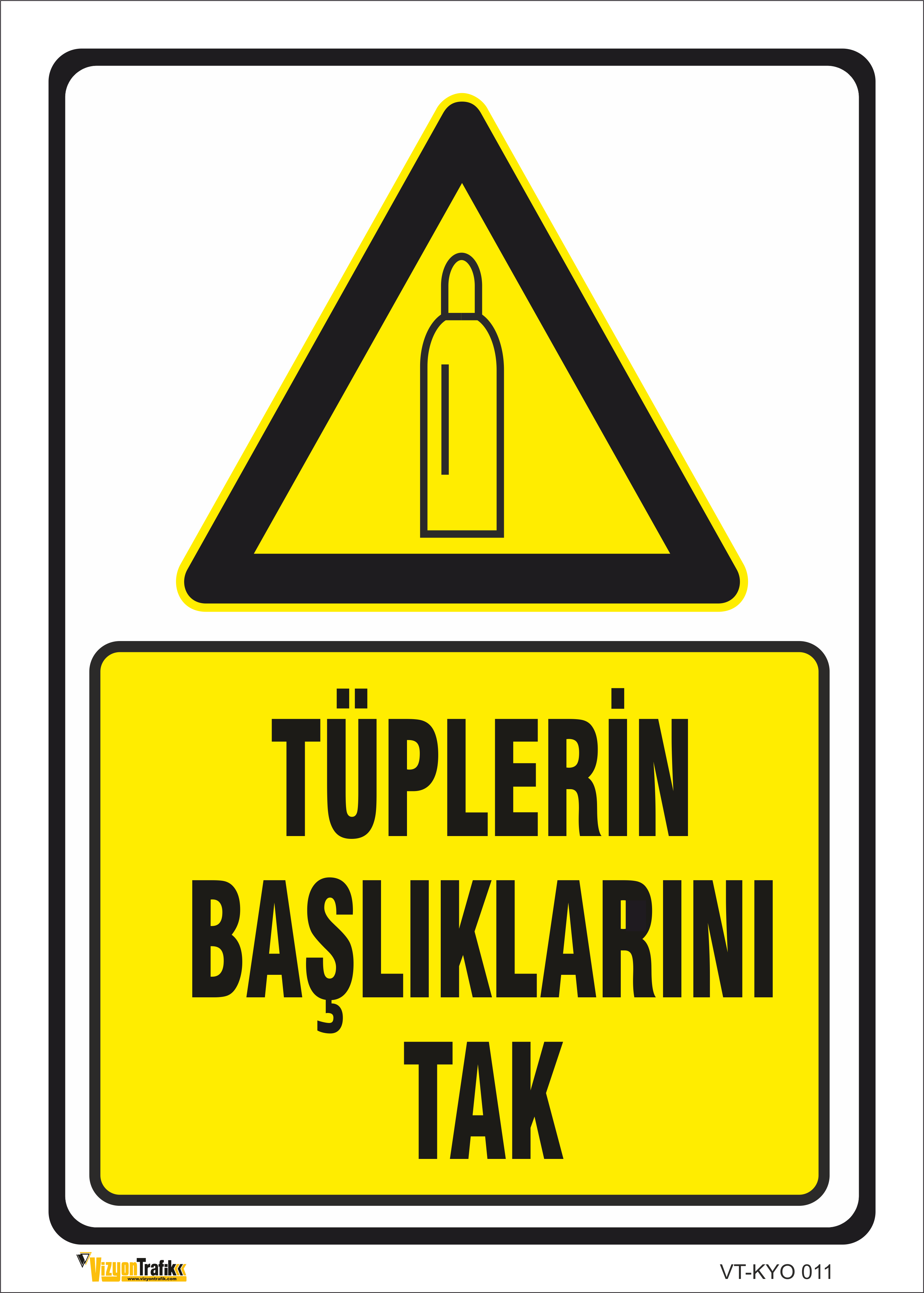 TÜPLERİN BAŞLIKLARINI TAK LEVHASI